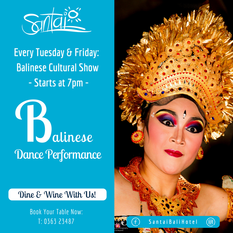 Santai Hotel : Balinese Dance Show